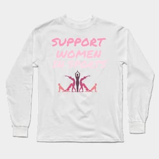 Support women in sports Long Sleeve T-Shirt